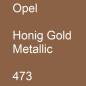 Preview: Opel, Honig Gold Metallic, 473.